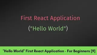 Hello World First React Application - React For Beginners 9
