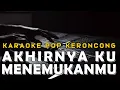 Download Lagu Akhirnya Ku Menemukanmu - Naff [ Lirik ] Karaoke Pop Keroncong Indonesia