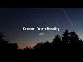 Gio - Dream from Reality (Official Lyric Video)