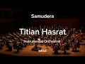 Lagu Samudera | Titian Hasrat | Instrumental Orchestra 