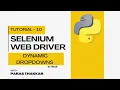 Selenium WebDriver Python Tutorial in Hindi Dynamic Dropdowns