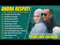 Download Lagu ANDRA RESPATI FULL ALBUM TERBARU 2025 (LIRIK) LUMPUR DAN BERLIAN - LAGU POP MELAYU TERBARU 2025