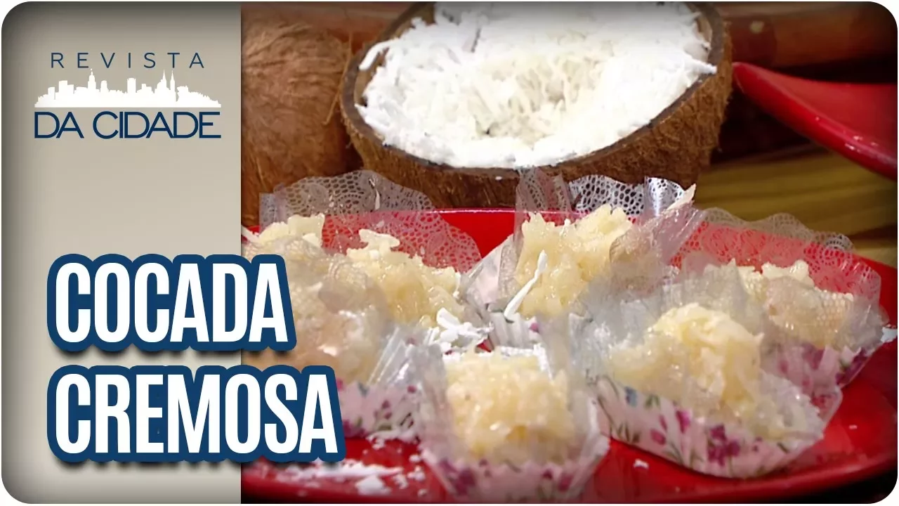 RECEITA DE COCADA CREMOSA REVISTA DA CIDADE (17/10/2017)