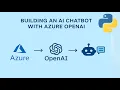 Build Your own AI Chatbot with Azure OpenAI and Python