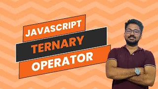 JavaScript Ternary Operator