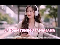 Lagu Jangan Tunggu Lama-Lama - Cici Paramida (DJ Remix Version)
