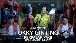 perpajak pagi ll okky ginting ll live record 2025 