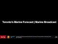 Toronto s Marine Forecast Canadian Coast Guard Radio