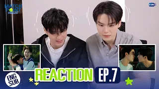 REACTION Match Point รักนี้ต้องเสิร์ฟ EP.7 | อีพีนี้เจ็ดว่าดัด