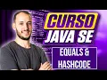 EQUALS y HASHCODE CURSO JAVA SE