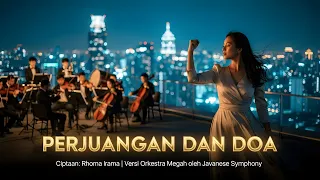 perjuangan dan doa orkestra semangat u0026 keteguhan jiwa cipt rhoma irama javanese symphony