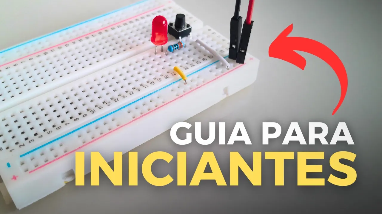 Como Usar a PROTOBOARD – Guia Prático para Iniciantes