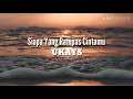 Download Lagu Siapa Yang Rampas Cintamu Ukays Lirik