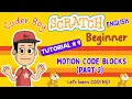 Scratch Tutorial 9 Understand Motion Code Blocks Part 2 English