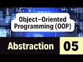 05 Object Oriented Programming OOP - Abstraction Explained with Examples