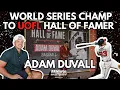 World Series Champion to UofL Hall of Famer Adam Duvall Athlete Unscripted with Sidney Depp
