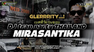 dj mirasantika styel trap party thailand bass njejeg evonix audio gogok project