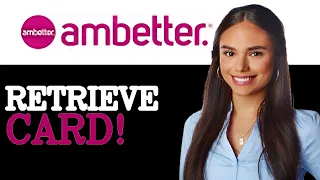 How To Get Your Ambetter ID Card Online 2025