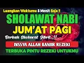Download Lagu SHOLAWAT PENARIK REZEKI PALING AMPUH,SHOLAWAT Nabi Muhammad SAW,SALAWAT JIBRIL PALING MERDU