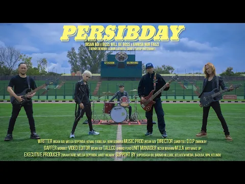 Download MP3 Insan Aoi X Boss Will Be Boss X Annisa Nur Fauzi - PERSIBDAY