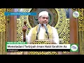 Download Lagu MENELADANI TARBIYAH IMAN NABI IBRAHIM AS - Ust. H. Ahmad Muzakky | Khutbah Jumat 9 Agustus 2019