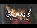 Download Lagu Gali Be Wafawan di Slowed + Reverb