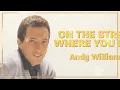 Andy Williams - On the Street Where You Live (Official Lyric Video)