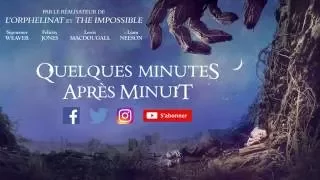 Quelques Minutes Après Minuit - bande-annonce VF