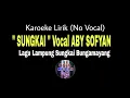 Download Lagu Karoeke Lagu Lampung ~ SUNGKAI (Voc.Aby Sofyan) ~ No Vocal | Raja Muda9