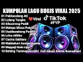 Download Lagu 🎼KUMPULAN LAGU BUGIS VIRAL TERBARU 2025 // PAKKASOLANG ATI | LOLANG TUNGKE ! FULLBASS FYP TIKTOK