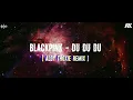 DJ BLACKPINK DU DU DU REMIX!!! ( Jungle Dutch 2022 Fullbass ) BASS BETON