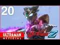 Download Lagu ULTRAMAN Z Episode 20 \