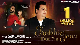 Latest Valentine Special - Kabhi Dur Na Jana - Raman Dewan - New Love Songs 2025  #valentinesday