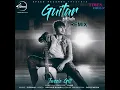Guitar Sikhda Remix