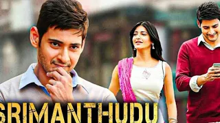 srimanthudu full movie in hindi dubbed hd 2023 mahesh babu shruti haasan jagapathi babu