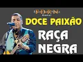 Download Lagu Raça Negra Doce Paixão (Samba Brasil)