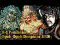 Lagu Ogoh-Ogoh Denpasar 2026 Kondisi Terkini Kurang Dari 24 Jam Dari Hari Penilaian Pertama 