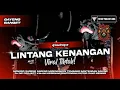 Download Lagu DJ BANTENGAN‼️ LINTANG KENANGAN (SATRIO SUKO BENING) FROM DJ NP PROJECT RMX