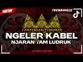 Download Lagu campursari jaranan • NGELER KABEL • njaran x tam ludruk 🔥 on trending TIKTOK ‼️ remixer by JK MUSIC