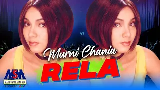 Download MURNI CHANIA - RELA [OFFICIAL MUSIC VIDEO] LYRICS MP3