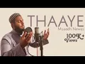 Lagu Thaaye | Muaadh Nawas | Tunez Production