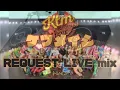 【ケツメイシ】KTM リクエストライブ mix【メドレー】【セットリストmix】