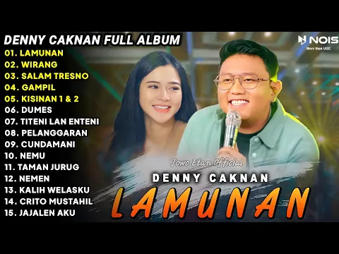 Download MP3 LAGU JAWA TERBARU 2024 | DENNY CAKNAN - LAMUNAN FULL ALBUM TERBARU 2024