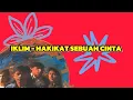 Download Lagu IKLIM - HAKIKAT SEBUAH CINTA