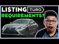 What Are The REQUIREMENTS To List Your Car On TURO
