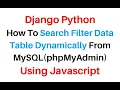 Django 3 0 4 Python Search Filter Dynamically MySQL Using Javascript