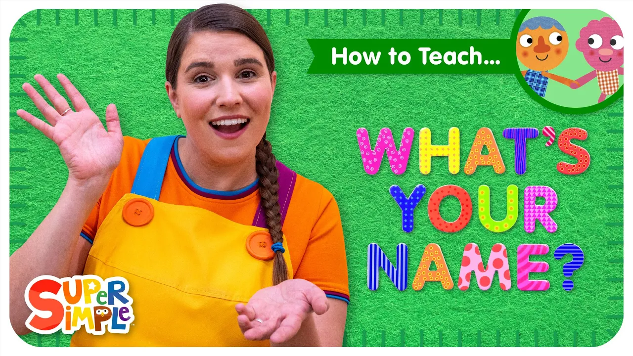 How To Teach the Super Simple Song "What's Your Name?" - Hello Song for Kids!
