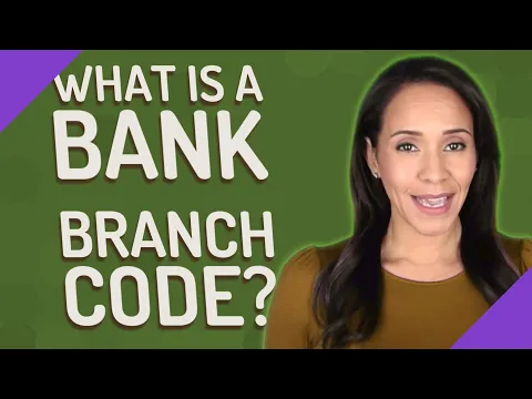 Download MP3 What is a bank branch code?