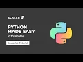 Python Programming Language Simplified in Under 30 Minutes Exclusive Python Tutorial for Beginners