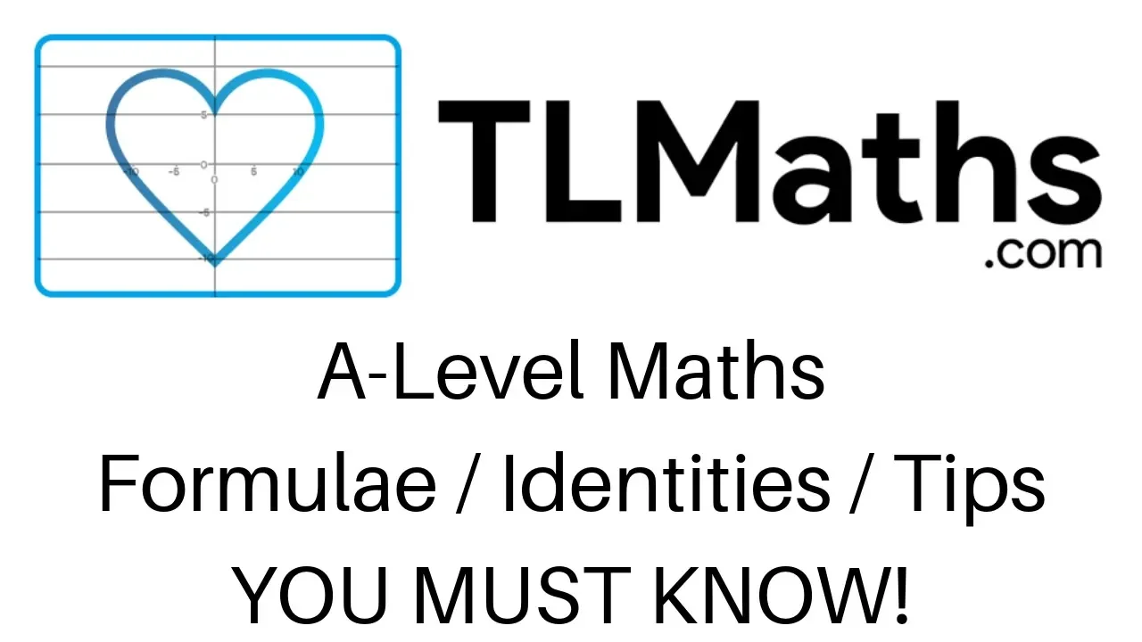 CURRENT SPEC A-Level Maths Formulae / Identities / Tips YOU MUST KNOW!